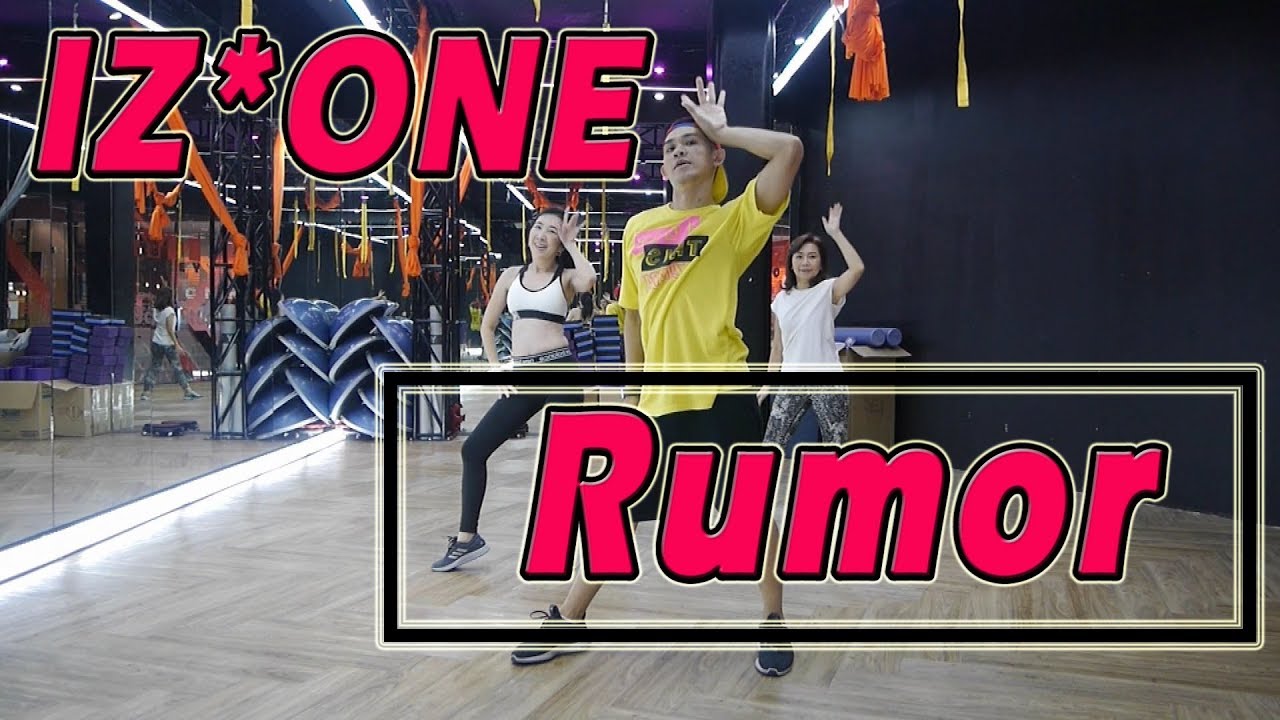 [KPOP] IZ*ONE - Rumor | Dance Fitness By Golfy | Give Me Five Thailand | คลาสเต้นออกกำลังกาย