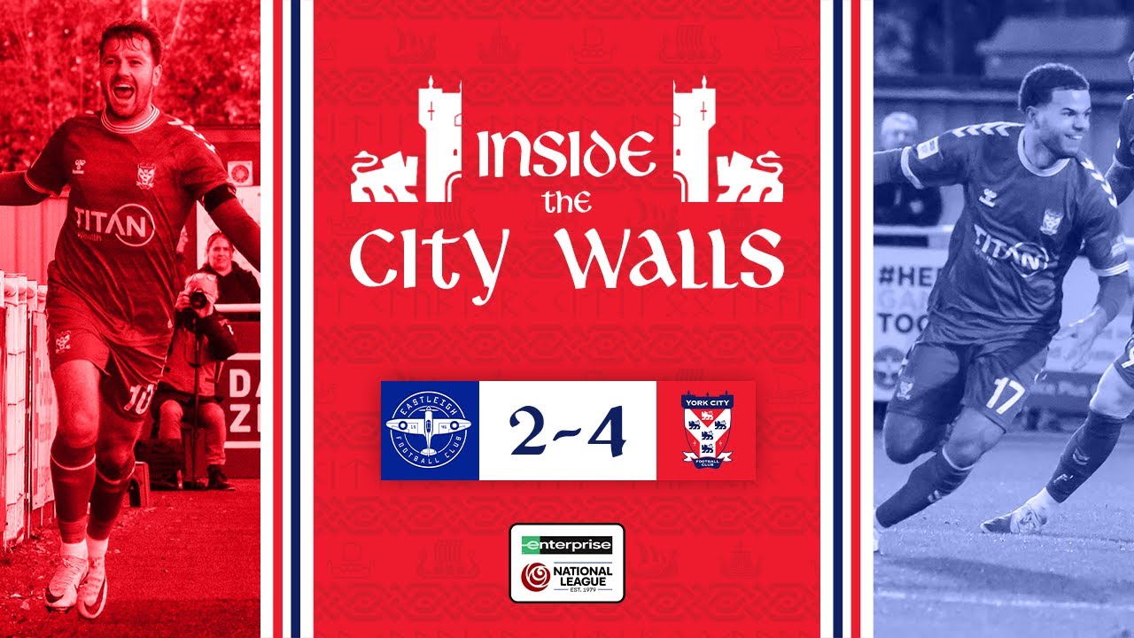 📹 Inside The City Walls | Eastleigh 2-4 York City | 2025/26