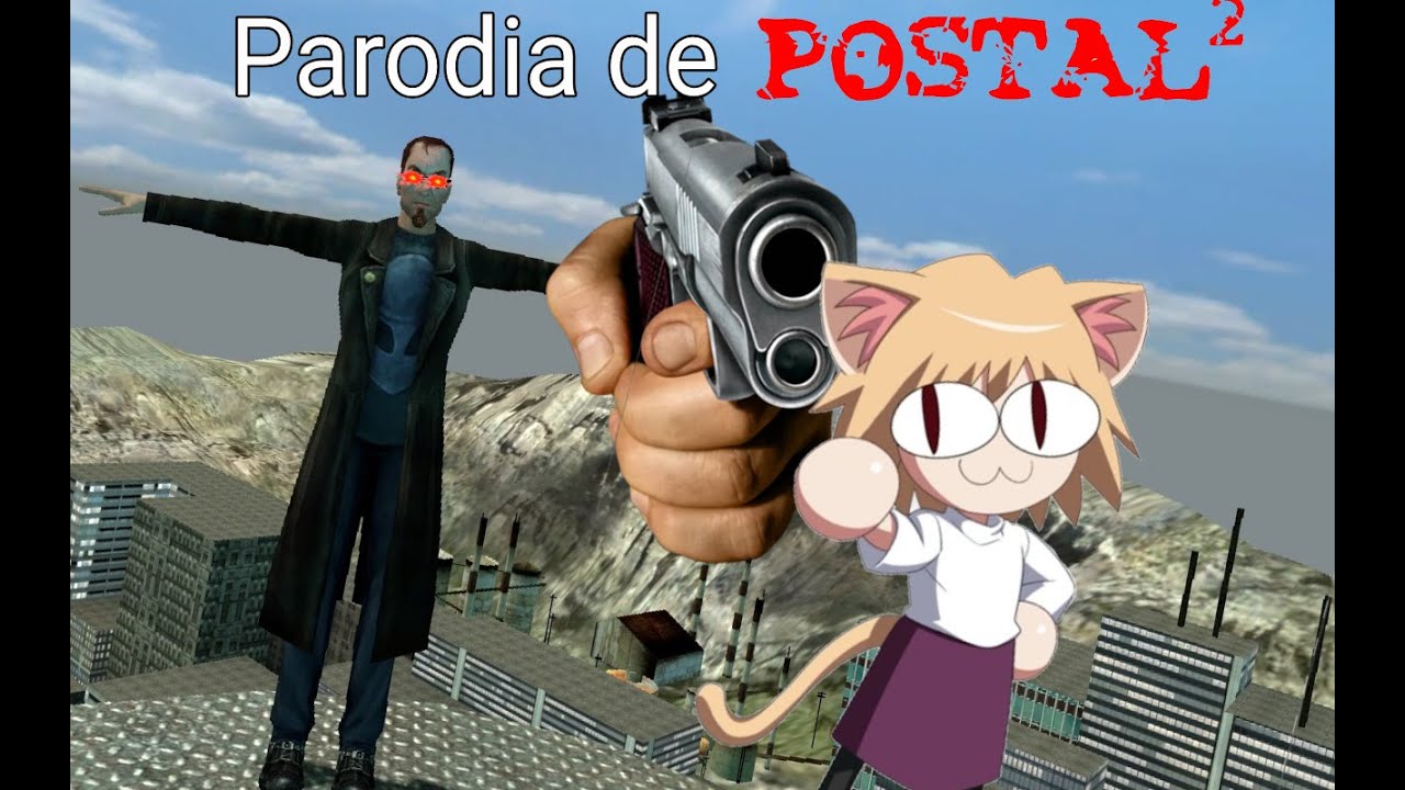Parodia de Postal 2 parte 2 [corto de Gmod - loquendo]