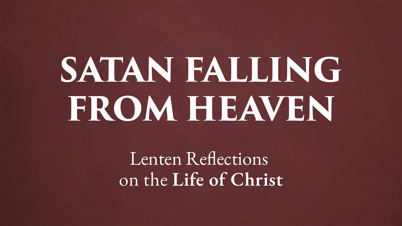 Second Meditation: The Clash of Angels | The Meekness and Humility of Jesus Christ