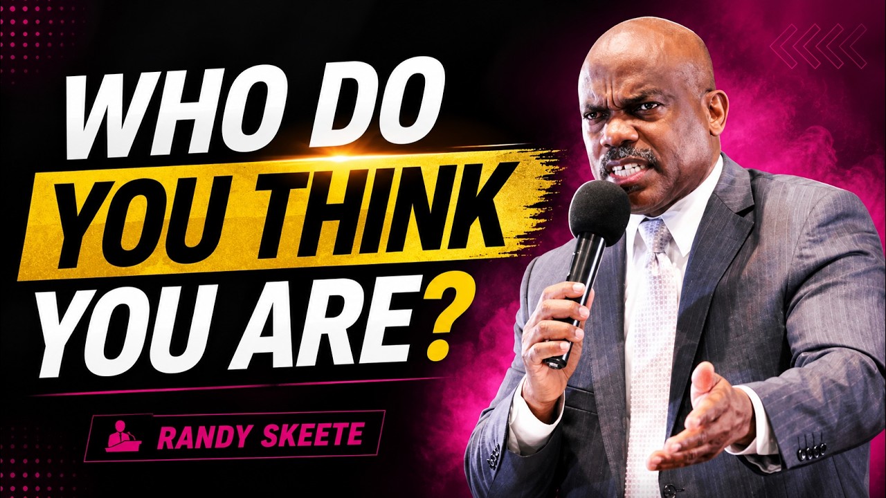 Who Do You Think You Are? | Pr. Randy Skeete