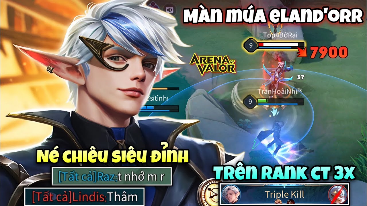 Màn Múa Eland'orr Né Chiêu Siêu Đỉnh Khiến Team Địch Phải Cay Cú NTN Trên Rank Đại Cao Thủ 3 !!!