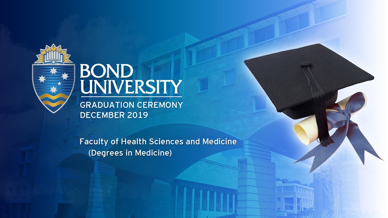 Bond University Graduation | Wednesday, 4th December 2019 | Medicine