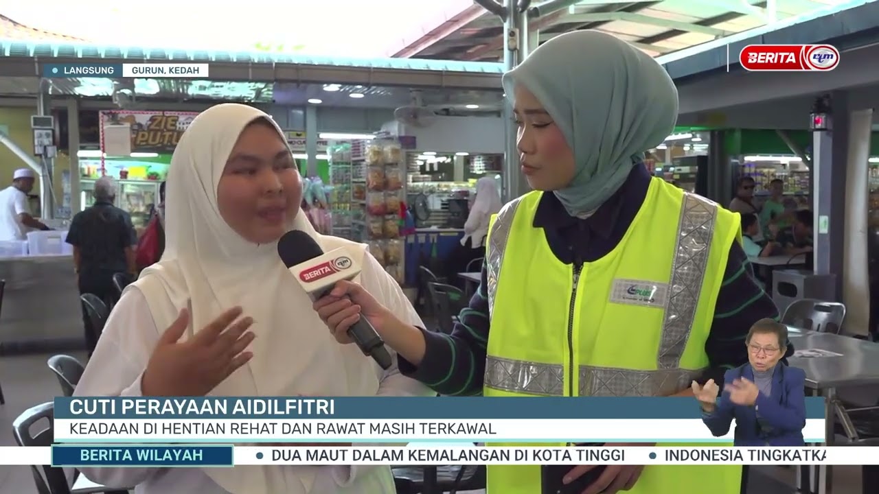 20 MAC 2026 - BW - CUTI PERAYAAN AIDILFITRI: KEADAAN DI HENTIAN REHAT DAN RAWAT MASIH TERKAWAL
