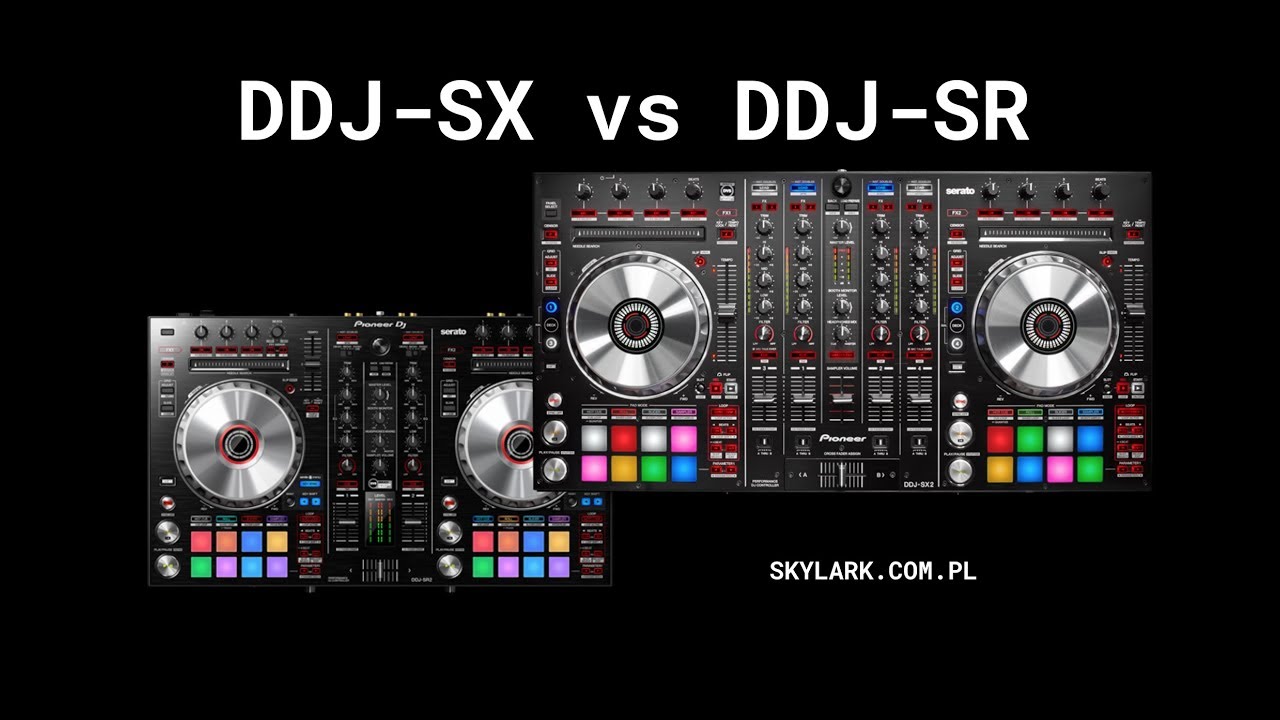 Por&oacute;wnanie Pioneer DDJ SX oraz Pioneer DDJ SR