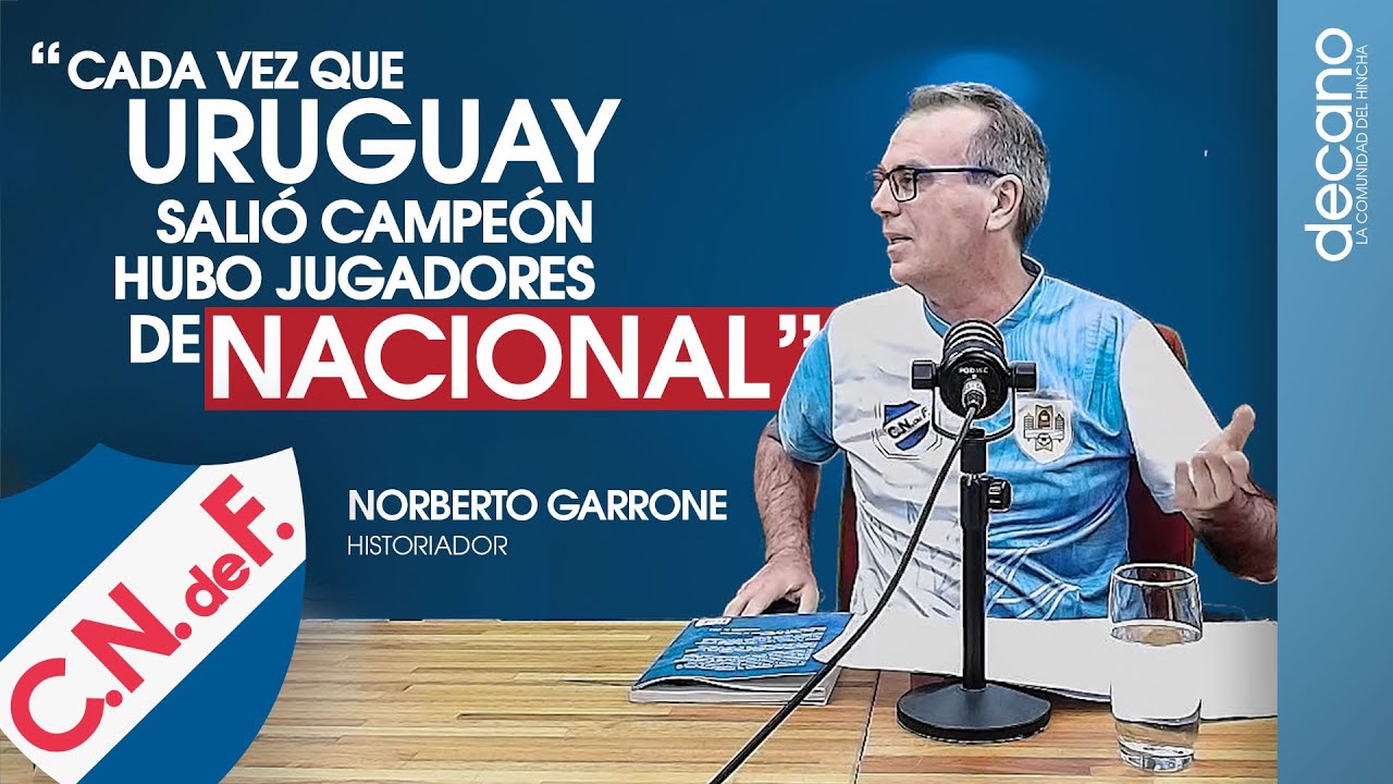 NACIONAL es URUGUAY | con Norberto Garrone