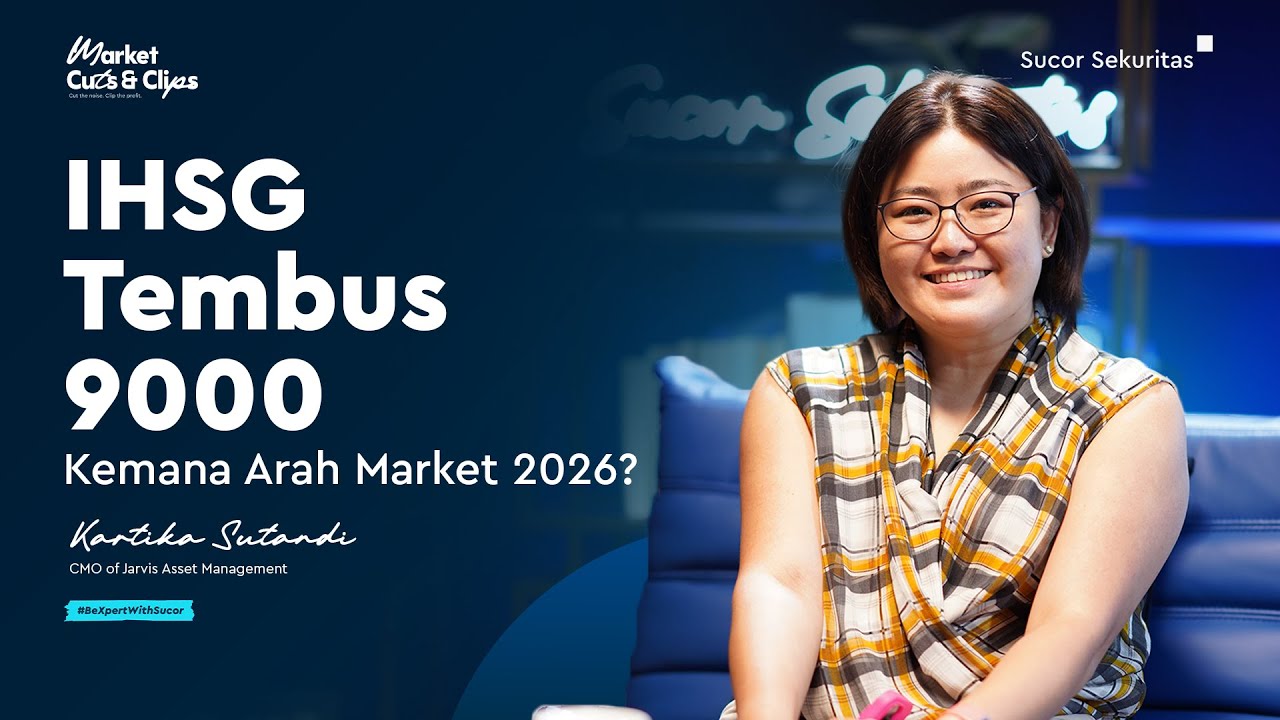 IHSG Tembus 9000, Kemana Arah Market 2026?
