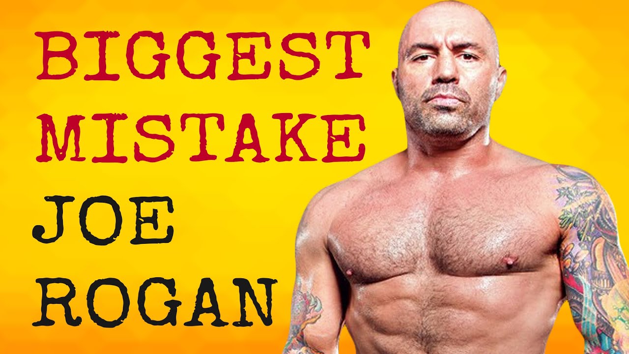 Joe Rogan Explains the Biggest Mistake People Make