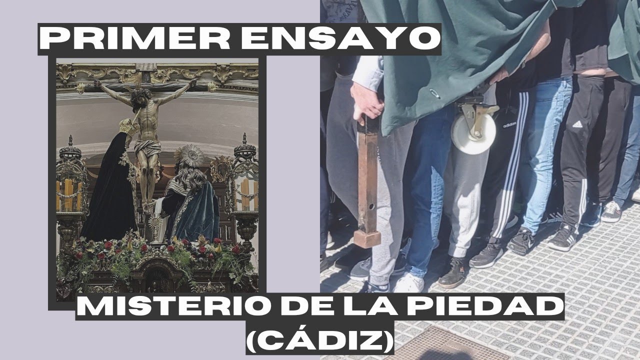Primer ensayo del misterio de la Piedad, Cádiz 2023.