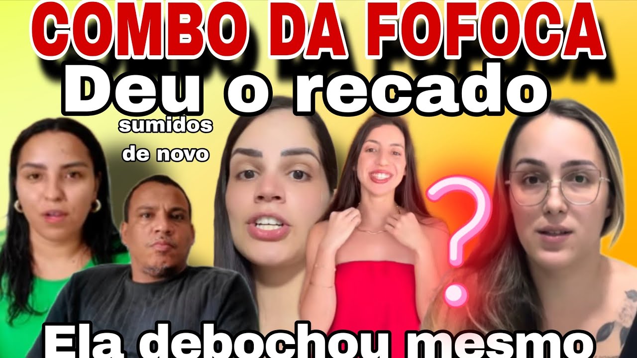 🚨BRUNA OLIVEIRA; CASINHA SA SABRINA; SARA KELLEN; CANTINHO SA JE! 🚨💣COMBO DA FOFOCA💣