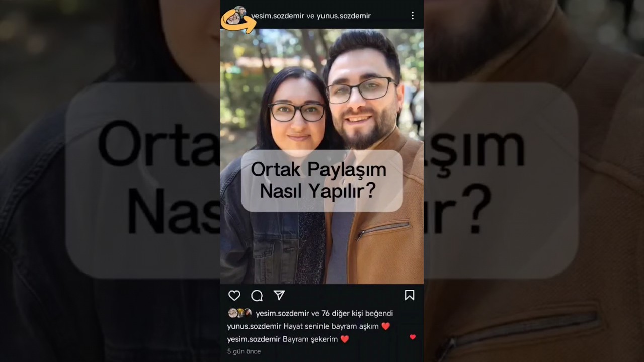 instagram ortak paylaşım nasıl yapılır?