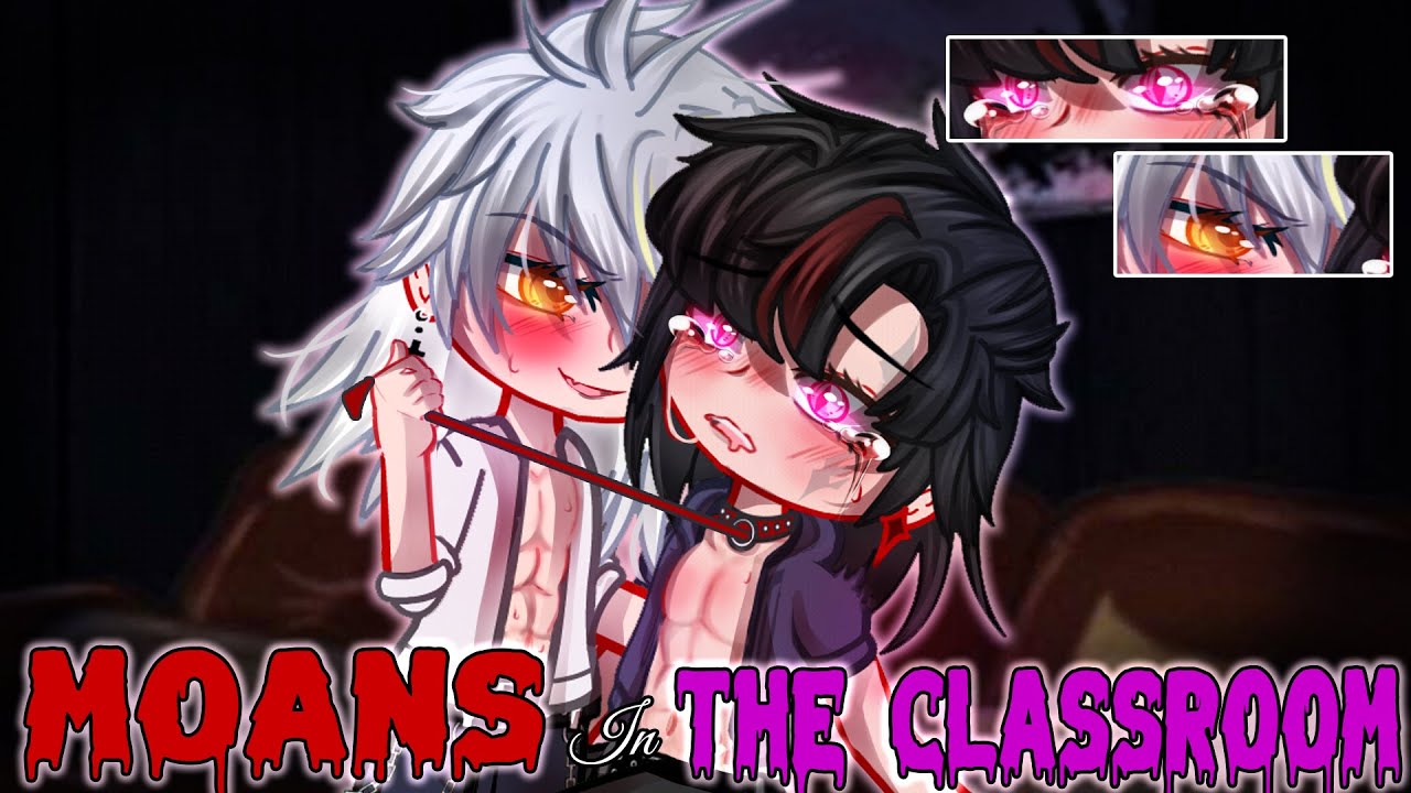 Moans In The Classroom 😨🤭🤫 || BL/Gay || GCMM || Gacha Club Mini Movie || Midu Chan