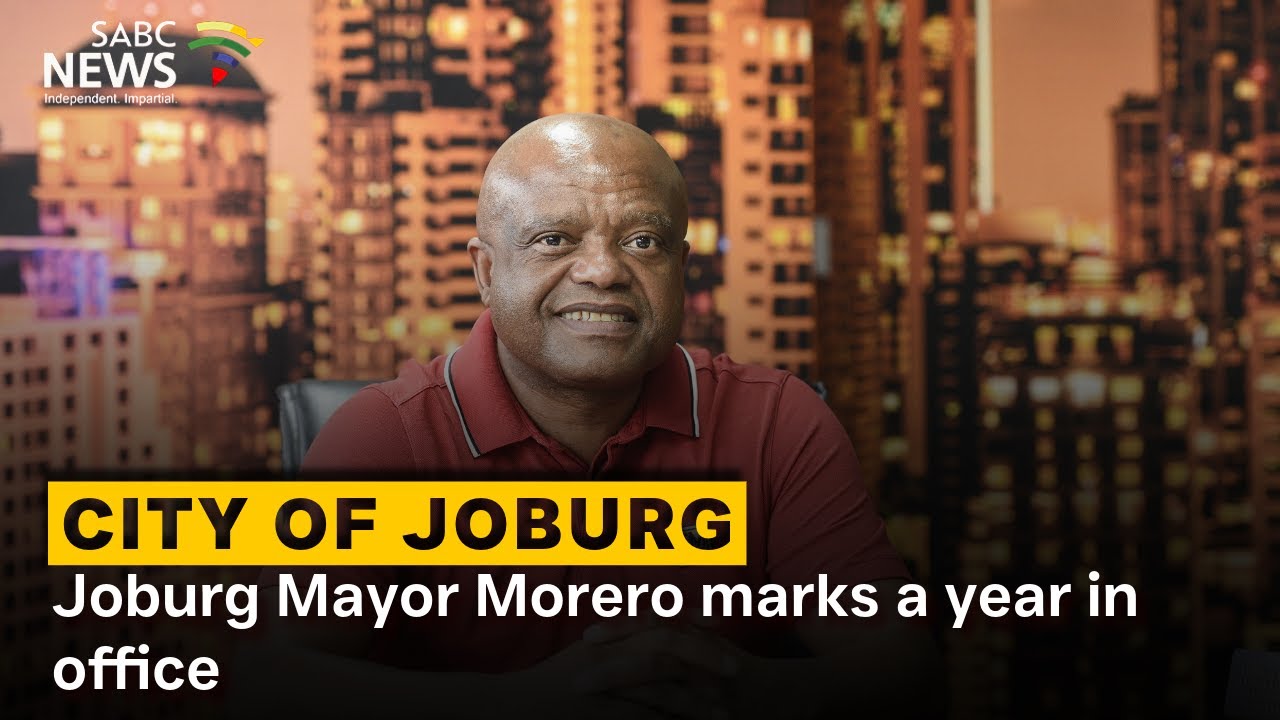 Joburg Mayor Morero marks a year in office