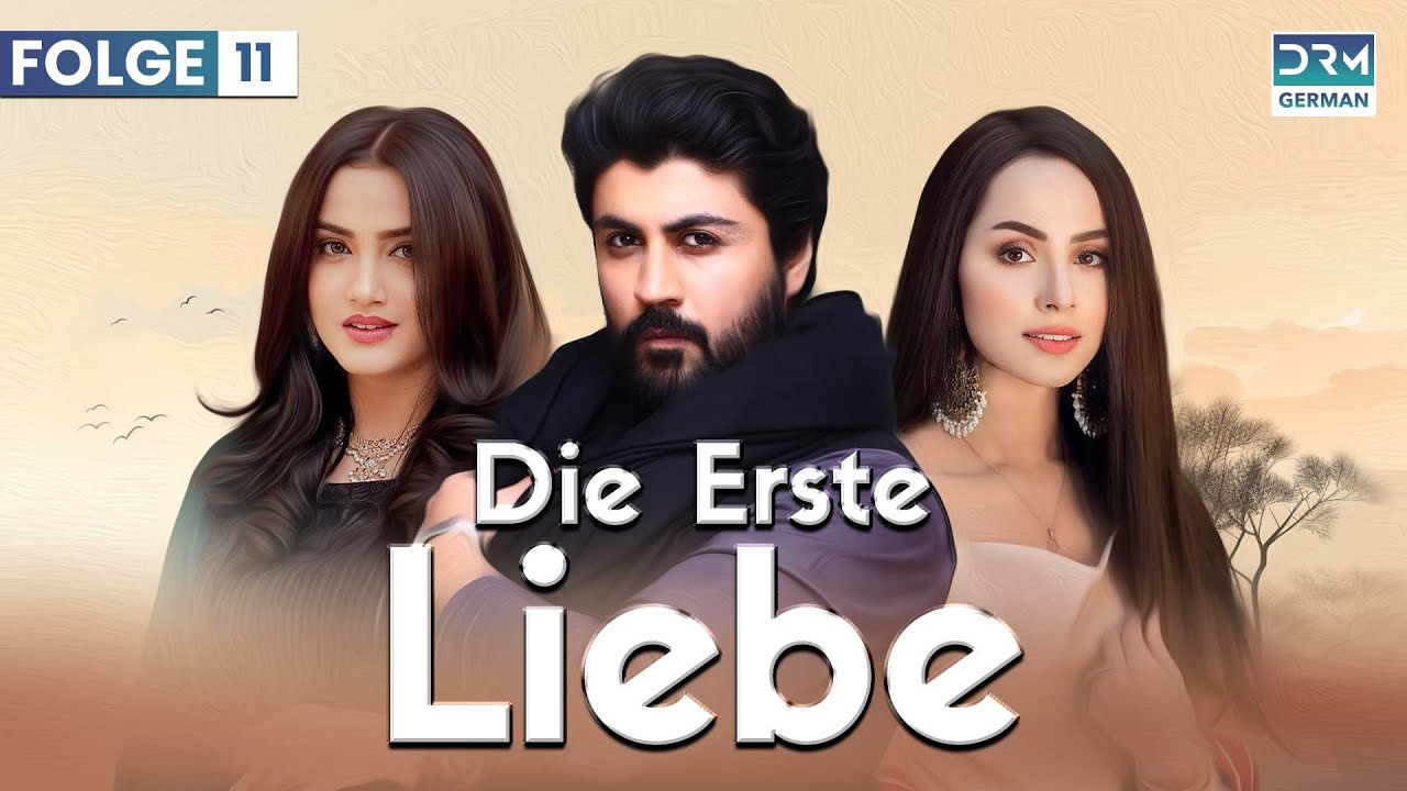 Die erste Liebe | Folge 11 | Beste Serie auf Deutsch | Deutsche Synchronisation | CI1O