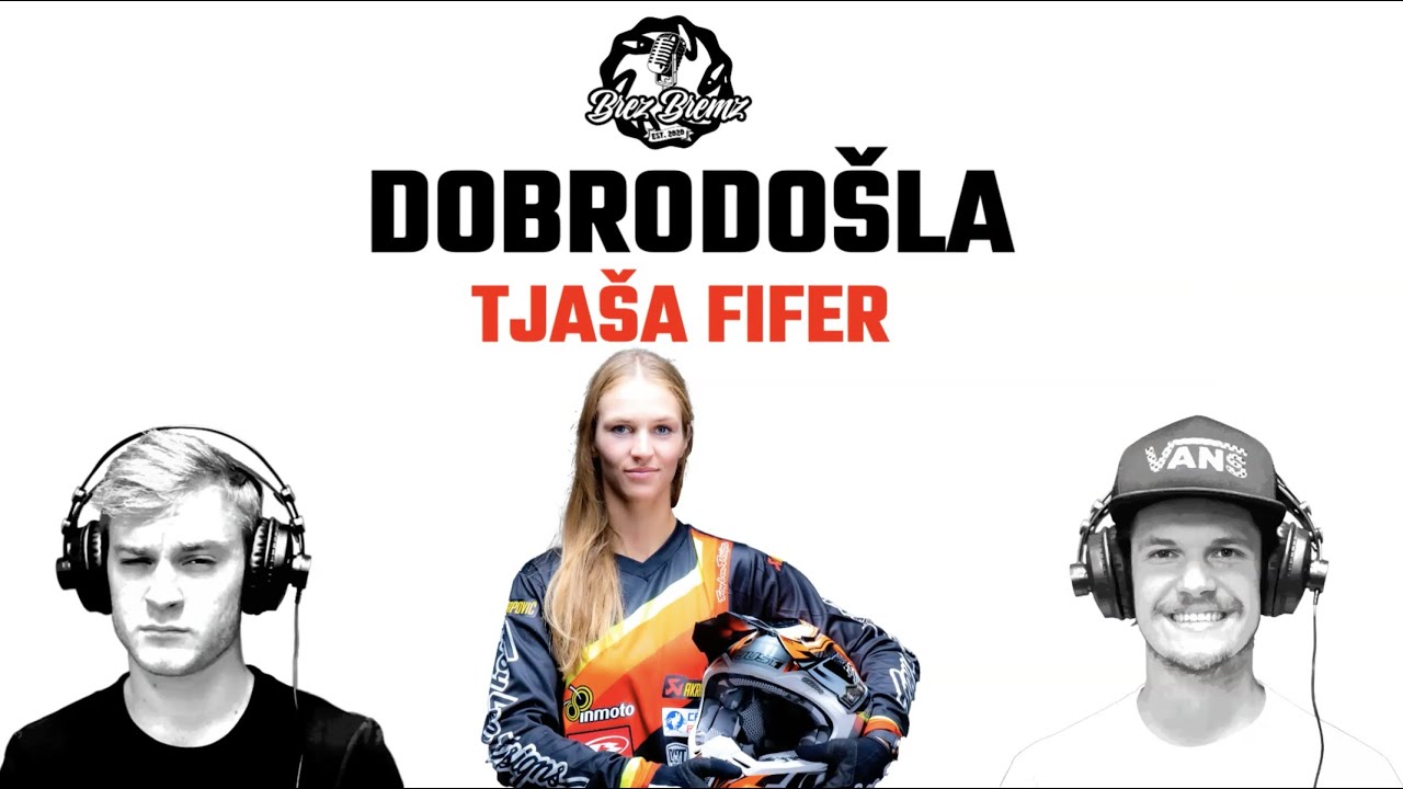 #6 BREZ BREMZ - TJAŠA FIFER