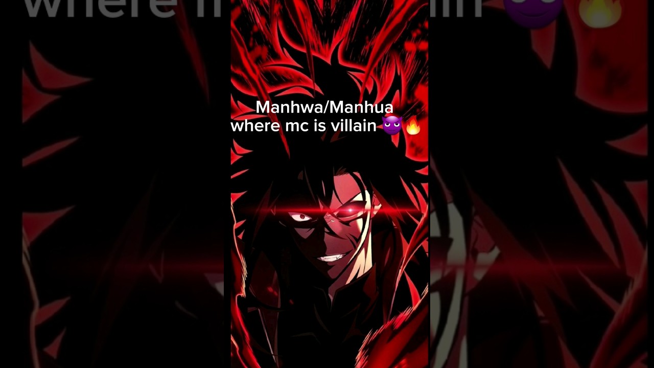 Manhwa recommendation 🔥🔥             | Villain Mc | #manhwa #manhua #recommendation #villain #mc