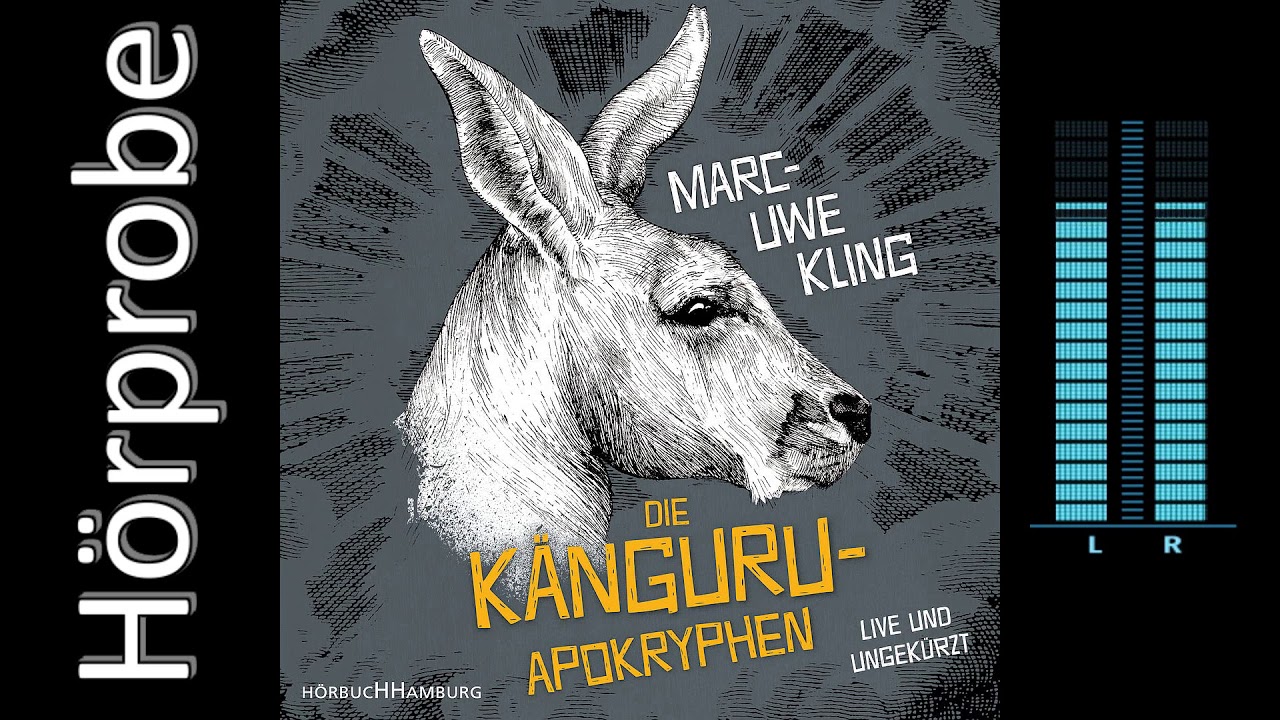 Marc-Uwe Kling: Die Känguru Apokryphen (Hörprobe) Live und ungekürzt