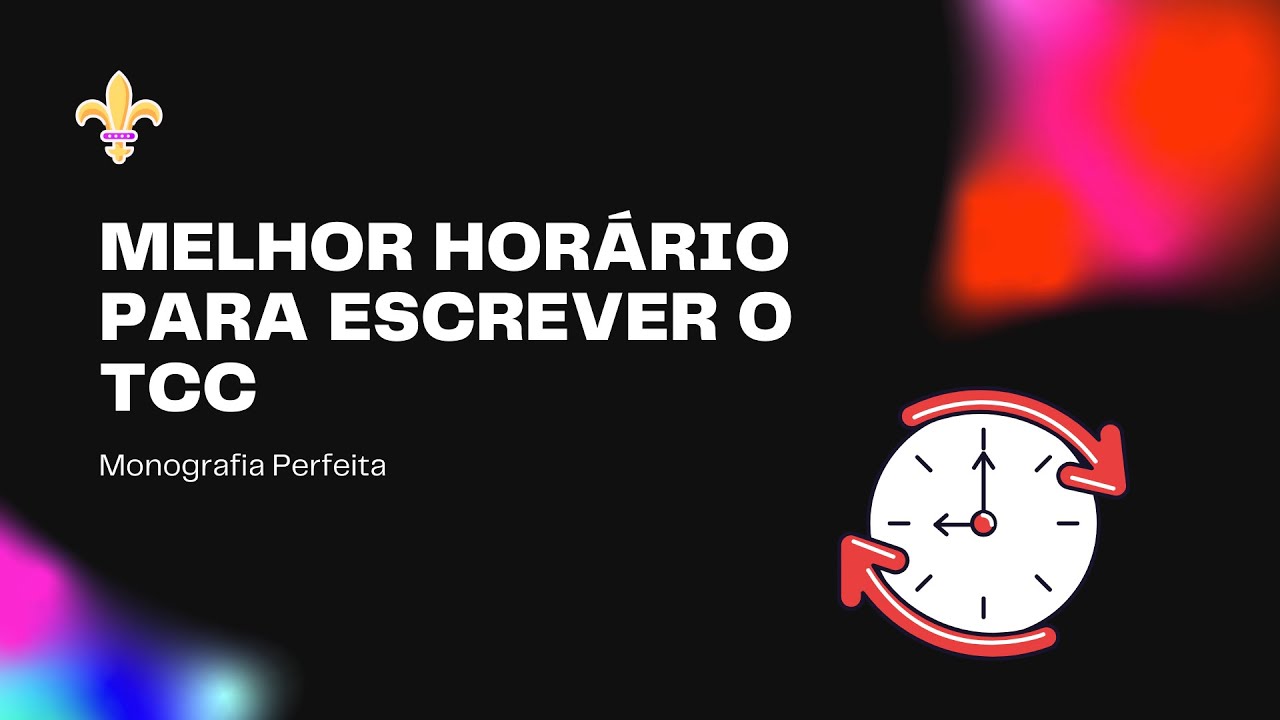 # 237 - Qual é o melhor horário para escrever o TCC?