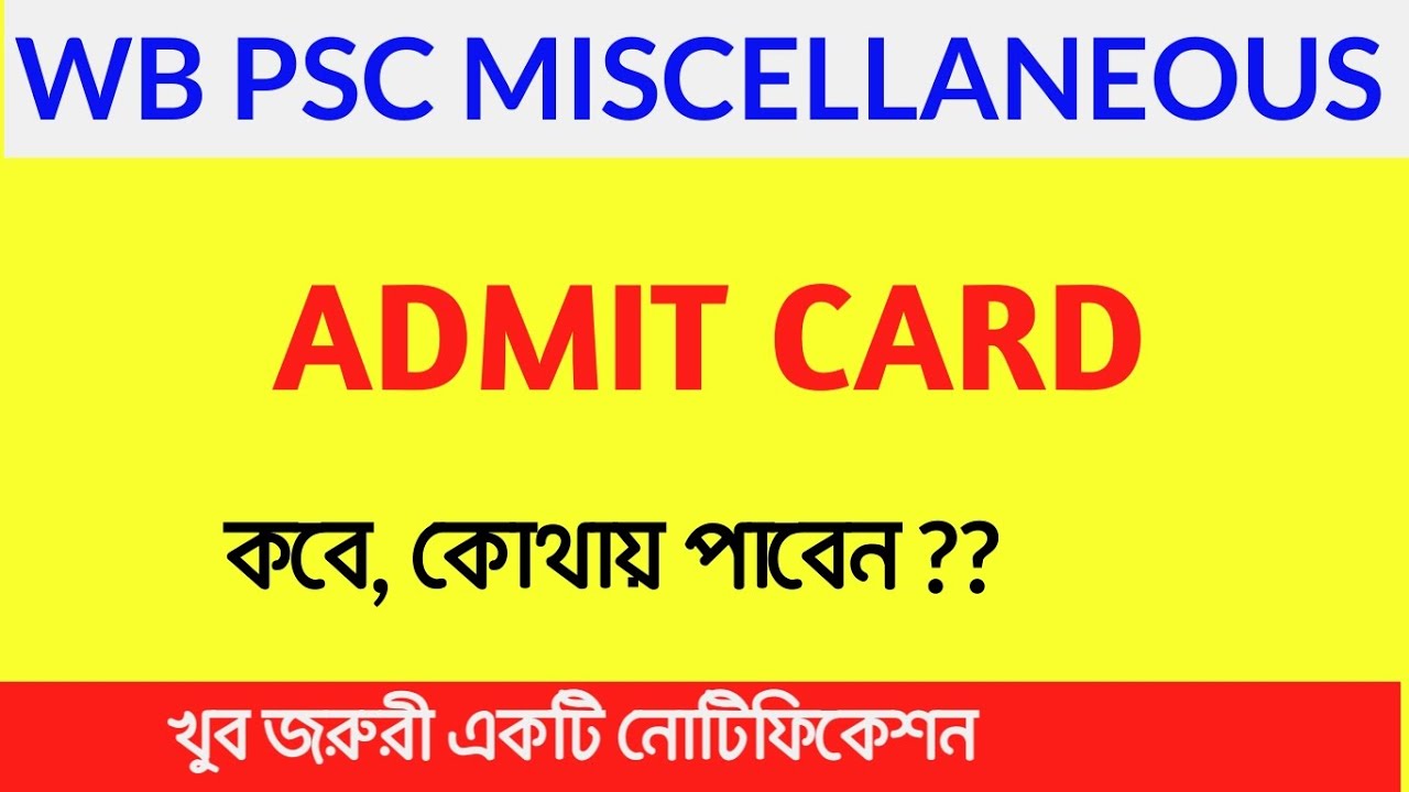 wbpsc miscellaneous admit card 2019|WBPSC Miscellaneous Preliminary Exam Date 2019|#PSCMISCADMITCARD