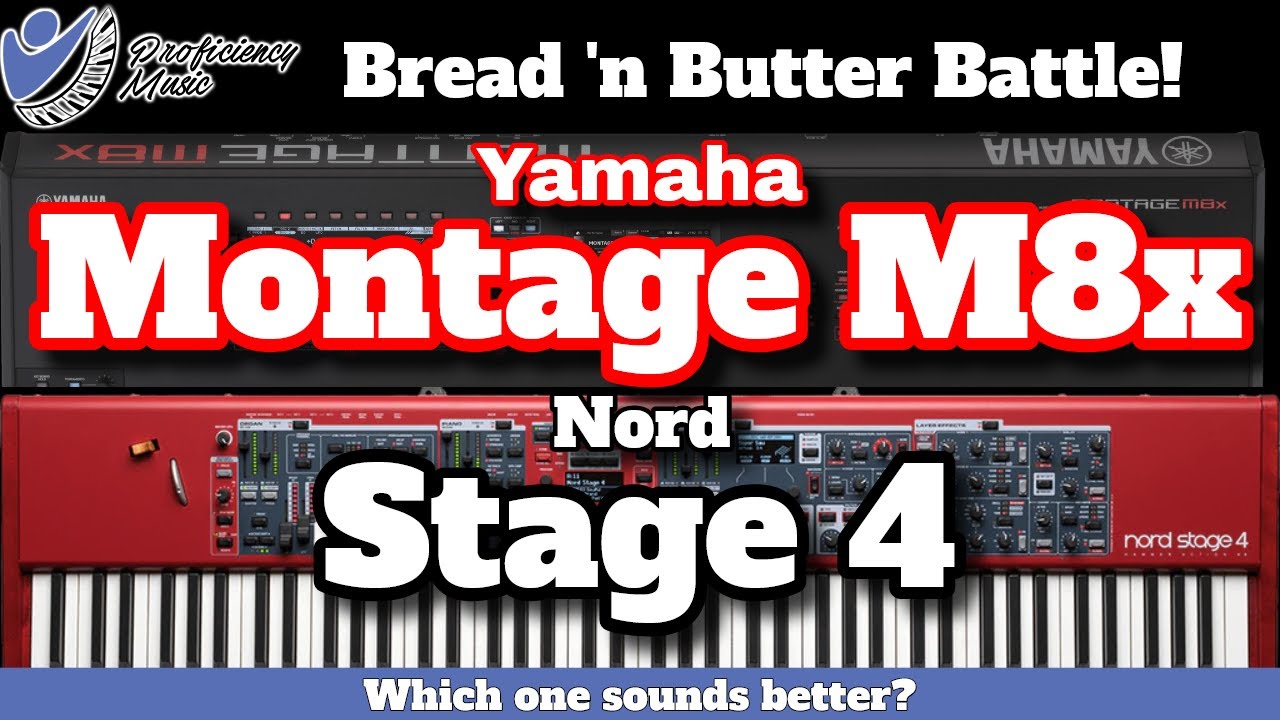 Yamaha Montage M8x vs Nord Stage 4: Bread 'n Butter Sounds Comparison!