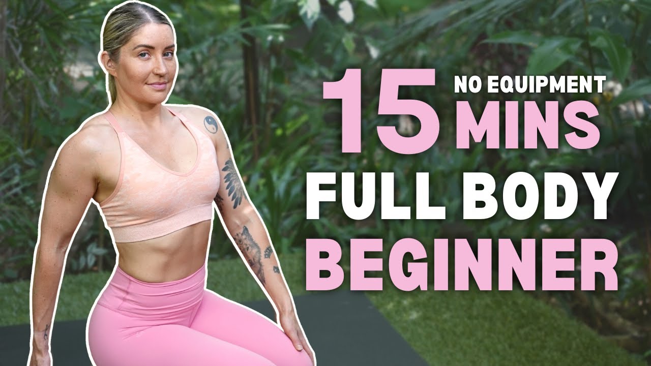 15 Min Full Body Beginner Workout (No Equipment)