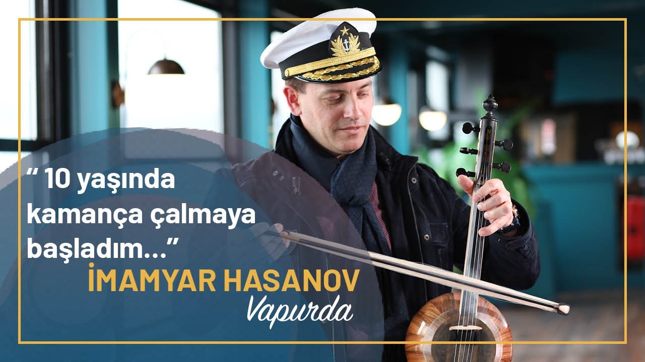 İmamyar Hasanov / Vapurda Çay Simit Sohbet