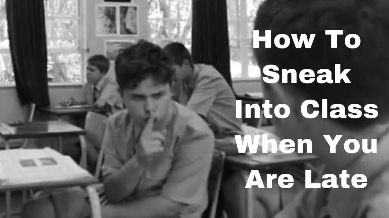 How To Sneak Into Class When You Are Late | Pretoria Boys High School