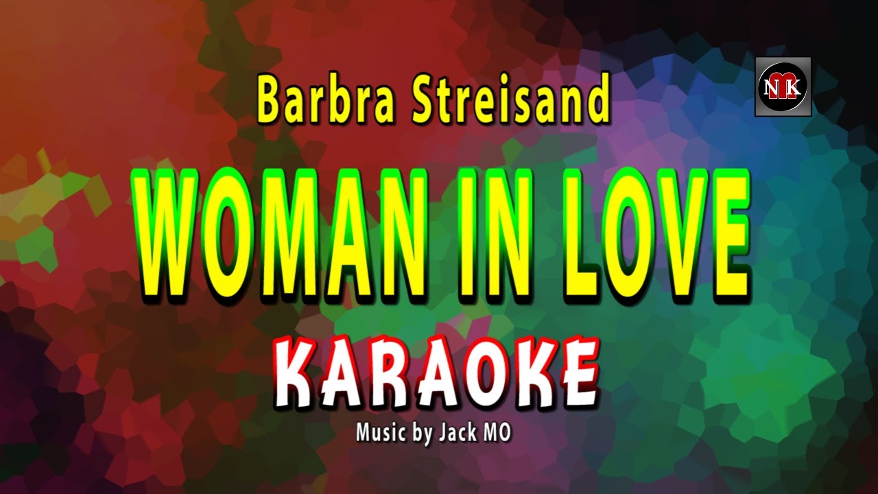 WOMAN IN LOVE [ KARAOKE ] - BARBRA STREISAND@nuansamusikkaraoke