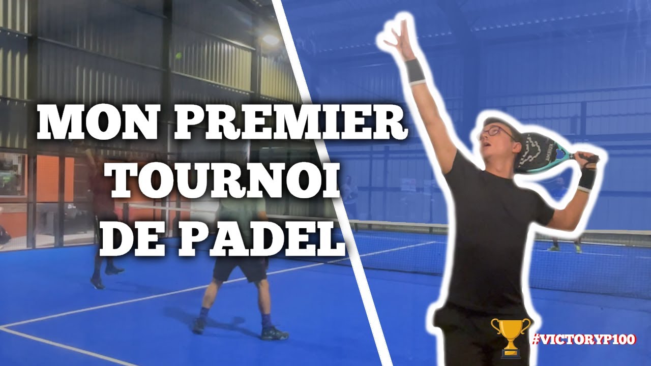 MON TOUT PREMIER TOURNOI DE PADEL ! Une victoire en P100 ?