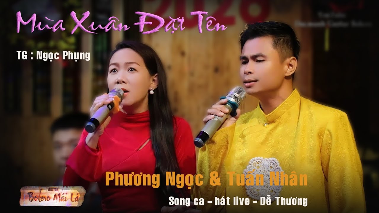 Mùa Xuân Đặt Tên | TG Ngọc Phụng | Đôi song ca dễ thương Phương Ngọc & Tuấn Nhân hát live Mái Lá