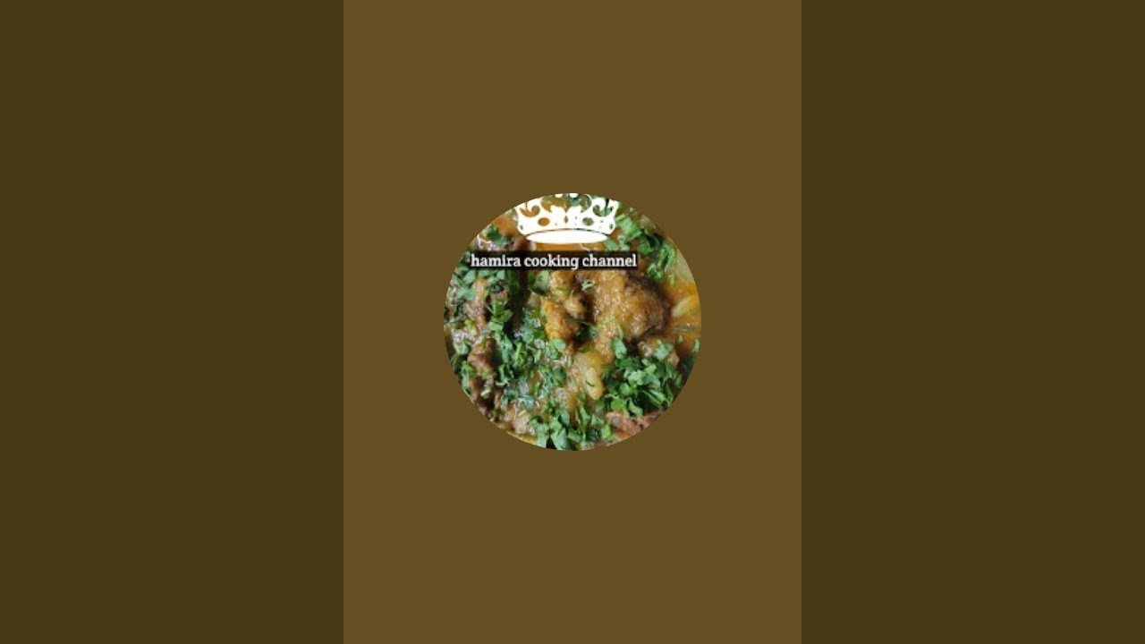 hamira cooking channel is live!