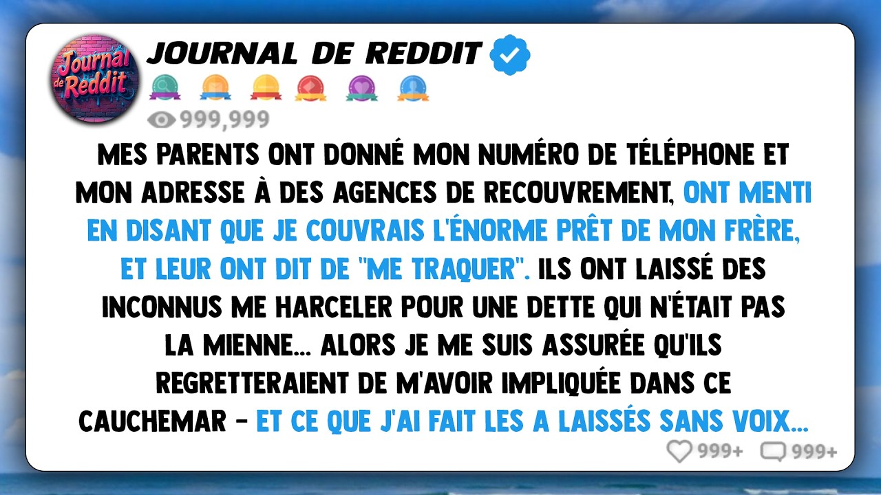 Mes parents ont donné mon numéro de téléphone et mon adresse aux agents de recouvrement, en mentant