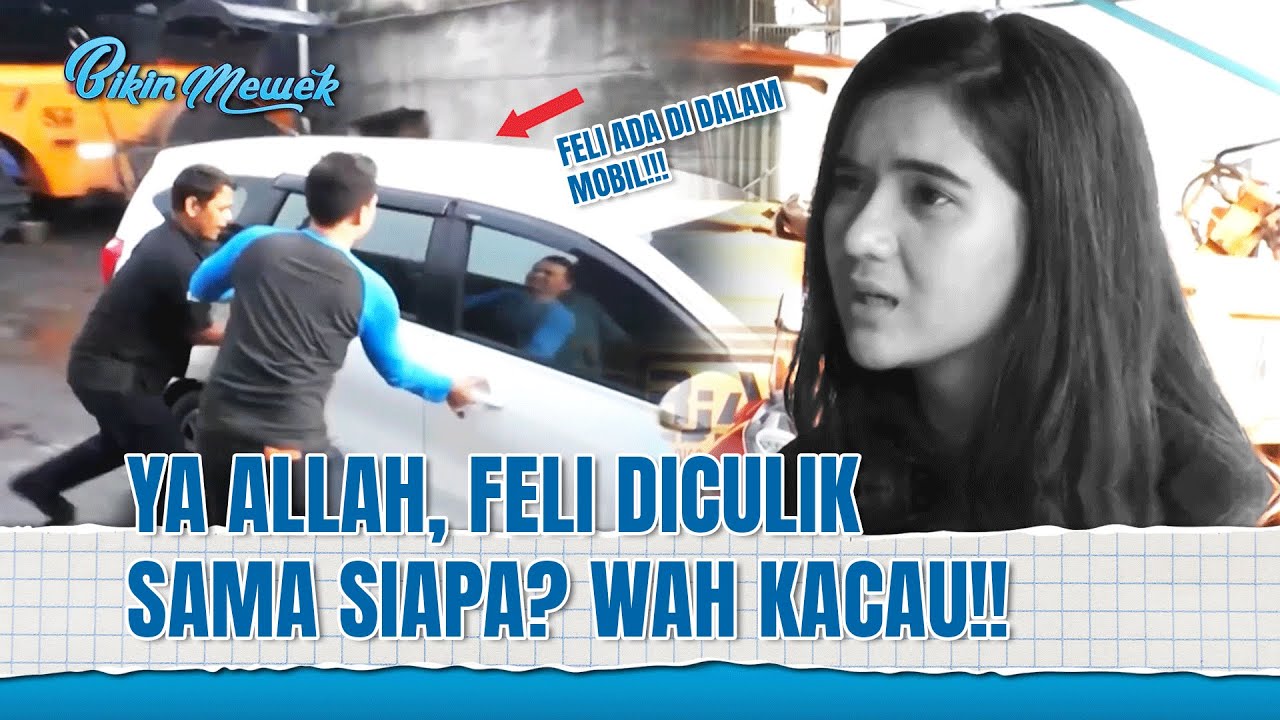 Gak Ngerti lagi deh! Tim Bikin Mewek Lagi2 Dibikin Celaka! | Bikin Mewek Eps 106 FULL