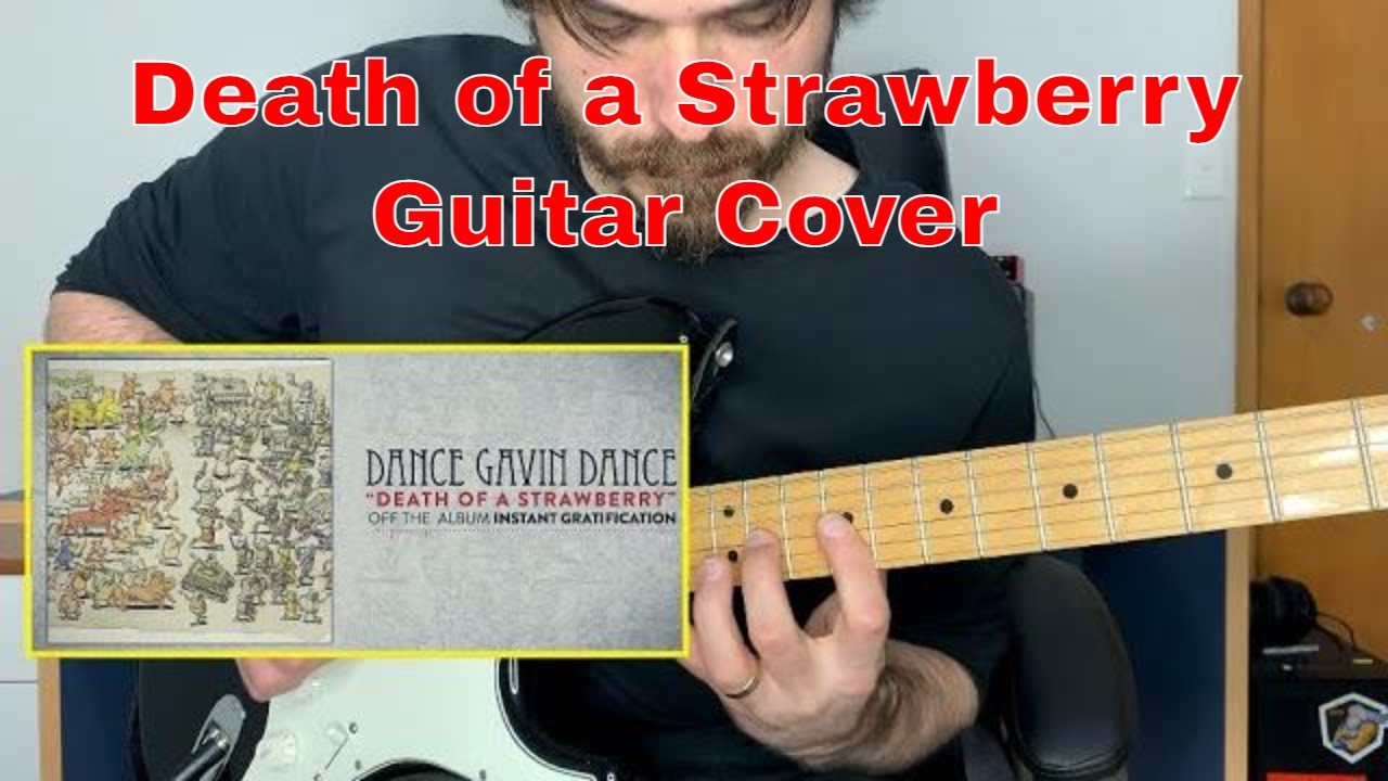 Dance Gavin Dance: Death of a Strawberry - Cover by Georgi Dobrev