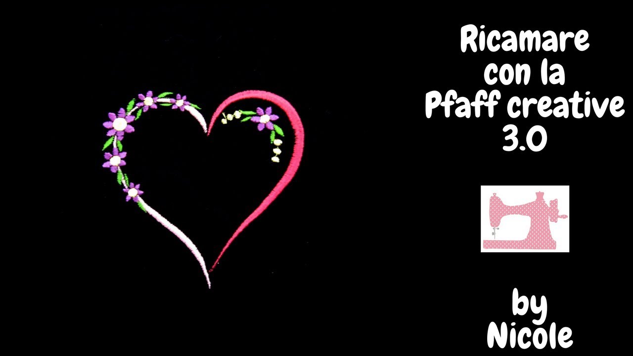 Ricamare con la Pfaff creative 3.0 - Lezione #1 Embroidery with Pfaff creative 3.0