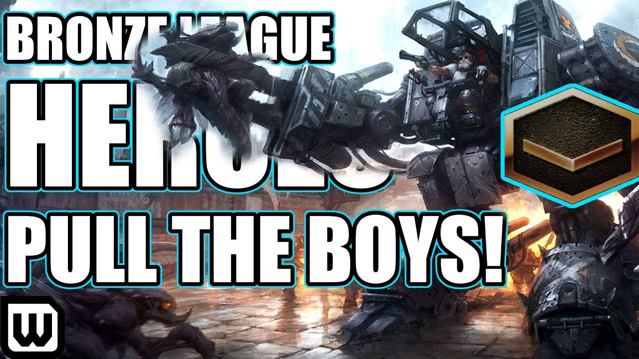 BRONZE LEAGUE HEROES 