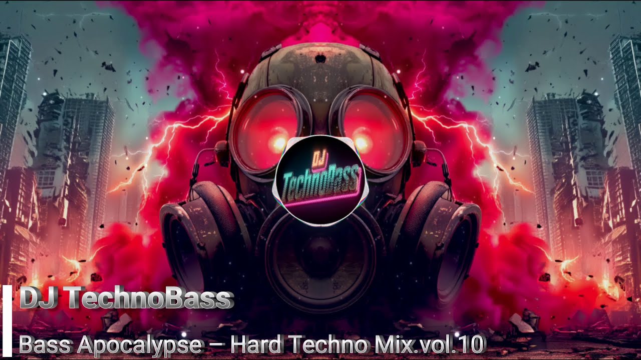 🔥 Bass Apocalypse – Hard Techno Mix ⚡ Vol.10 🔥