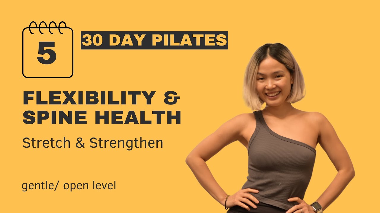 Day 5: 20 MIN PILATES FOR FLEXIBILITY & SPINE MOBILITY | 30 Day Pilates Challenge