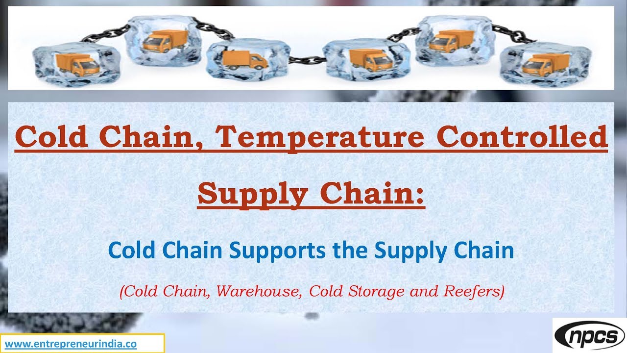 Cold Chain | Temperature Controlled Supply Chain.