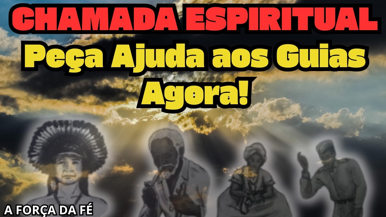 #CHAMADA ESPIRITUAL  - Peça Ajuda aos Guias Agora!!!
