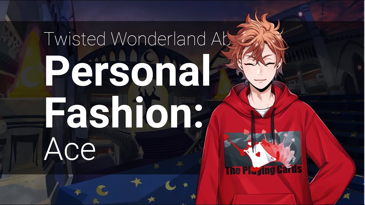 Персональная мода в Twisted Wonderland: Ace
