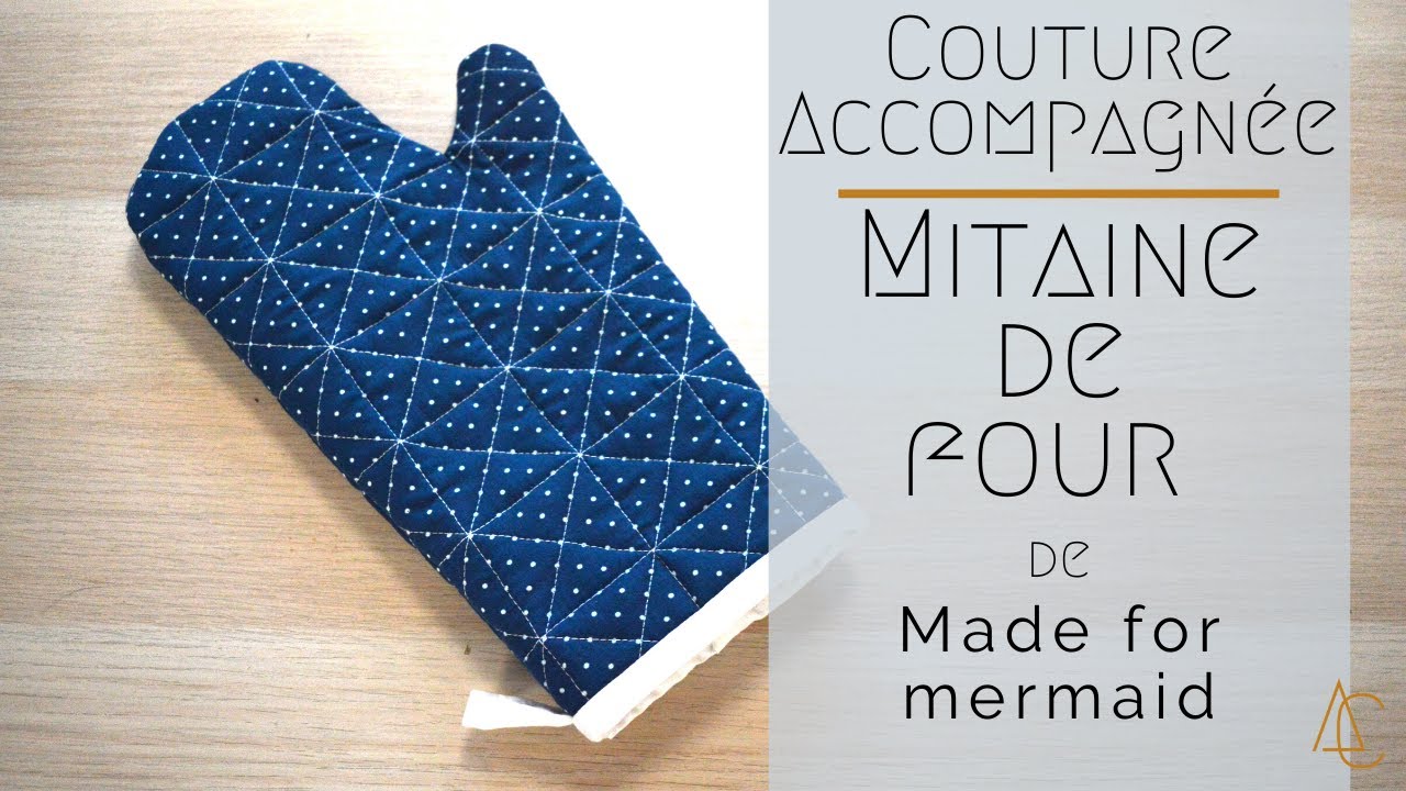 Couture accompagnée | Mitaine de four