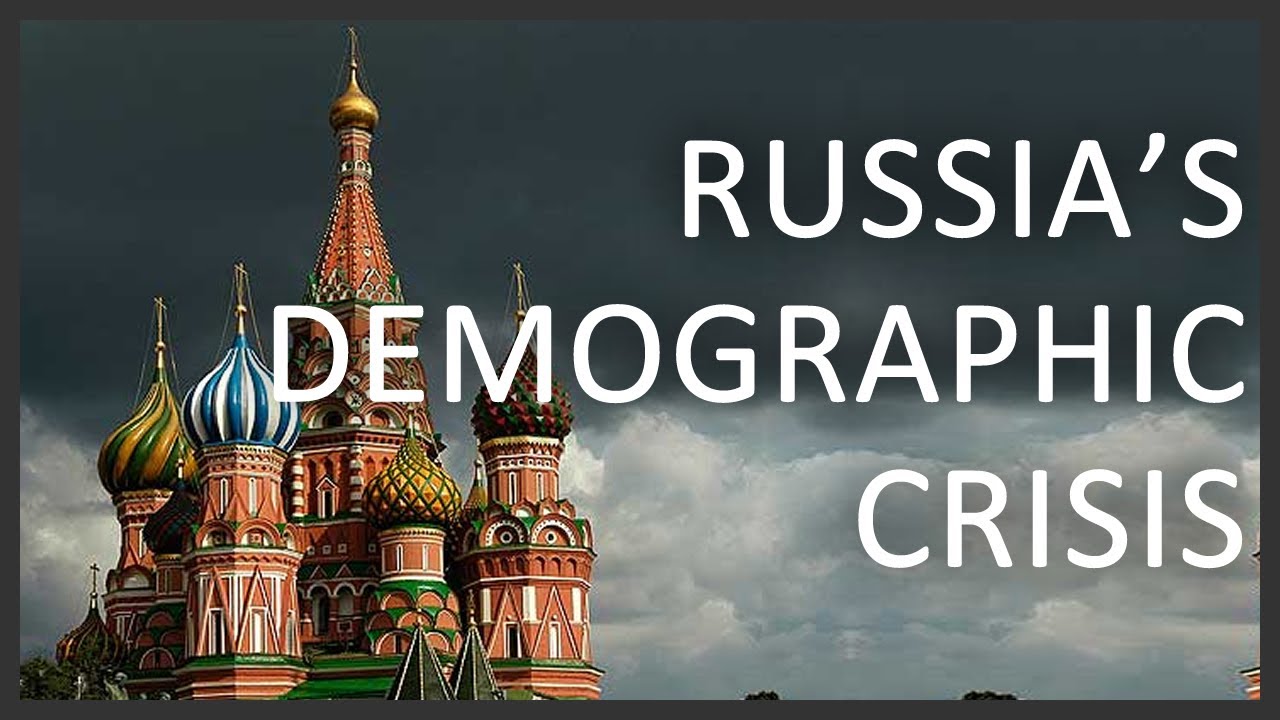 Russia's demographic crisis