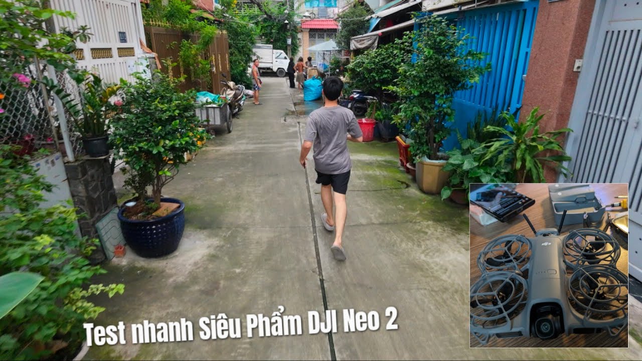 Đập Hộp Test nhanh Dji Neo 2 Follow, Né Vật Cản tốt hơn camera 4K quá đẹp