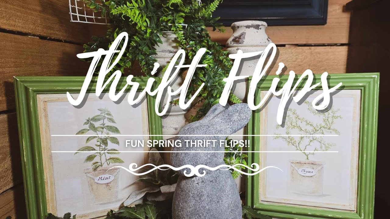 Spring Thrift Flips • Trash to Treasure • Fun Spring Inspired Upcycles • Upcycled Decor