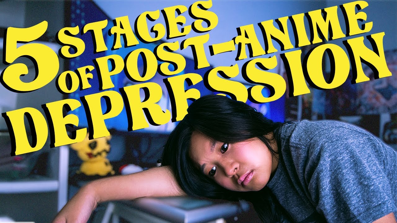 5 Stages of Post Anime Depression (And Recommendations to Cure It)