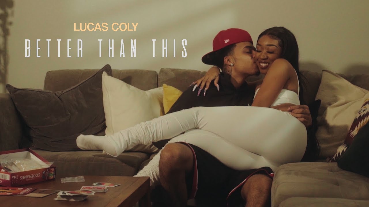 Lucas Coly - Better Than This (Official Video) shot by @gioespino94