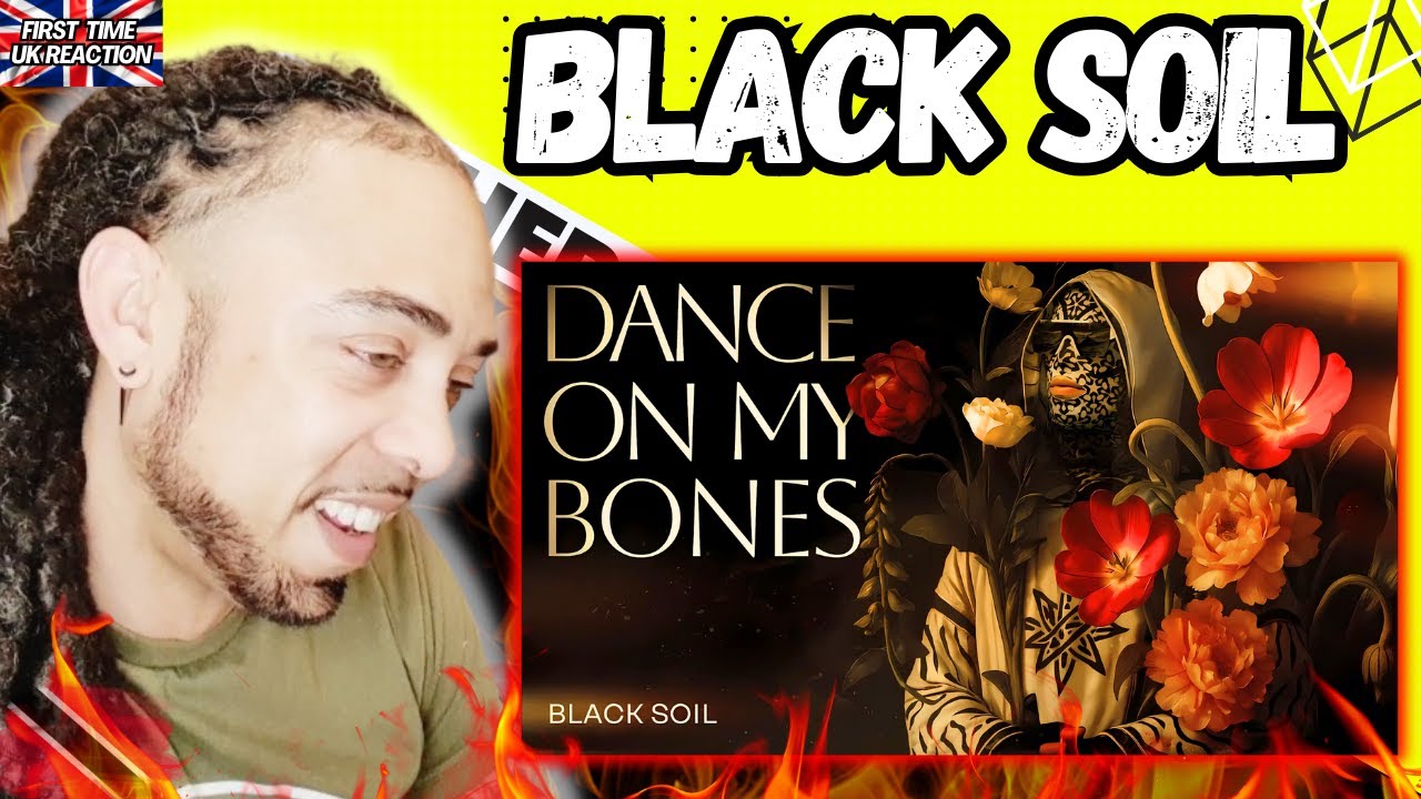 Black Soil – Dance on My Bones | UK REACTION | This Song Gave Me CHILLS! 😱🔥