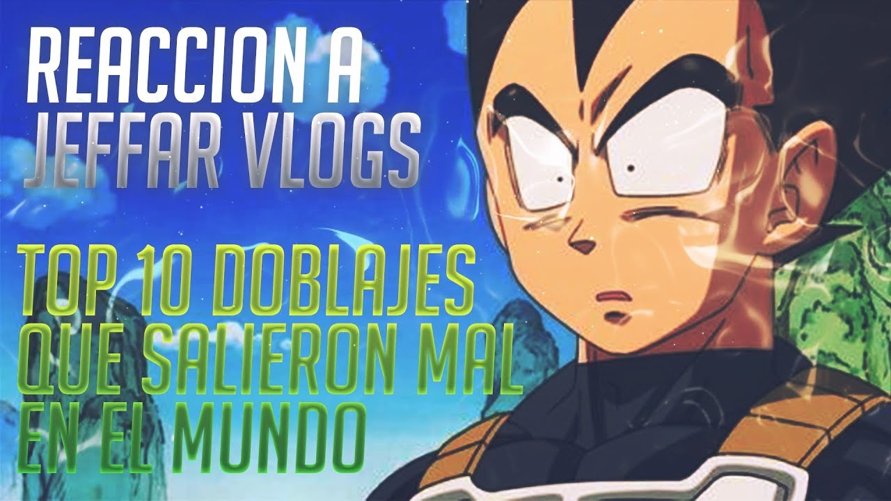 [Español reacciona a Jeffar Vlogs] TOP 10 Doblajes que salieron mal en el mundo