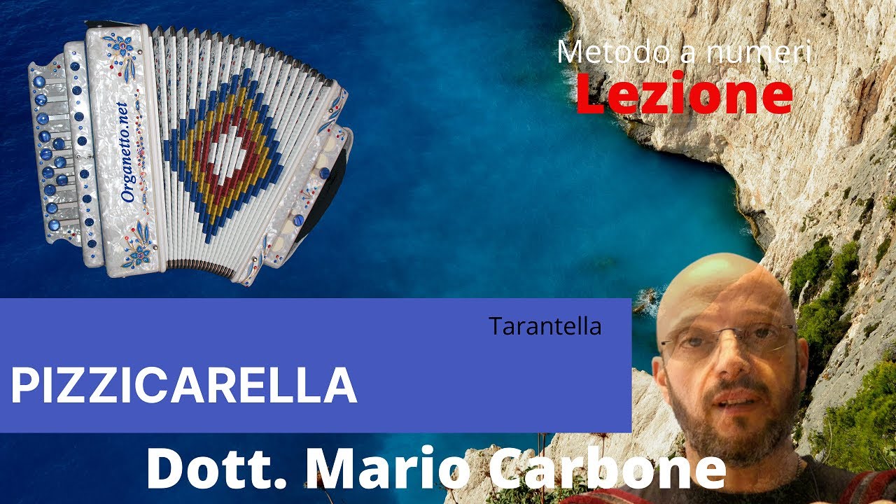 Lezione di Organetto -PIZZICARELLA - METODO A NUMERI dott. Mario Carbone